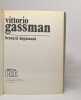 Vittorio Gassman. Bernard Degioanni