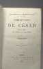 Commentaires de césar suivis du précis des guerres de Jules césar - Tome Premier. Napoléon