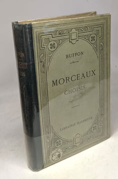 Morceaux Choisis - intro. notes par Nollet / 6e éd. revue. Buffon Georges-Louis Leclerc Comte de