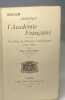 Anthologie de l'Academie francaise : Un siecle de discours academiques 1820-1920 / par Paul Gautier. TOME DEUX. Paul Gautier