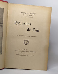 Lot de histoires de Capitain Danrit: Robinsons de l'air / L'aviateur du pacifique