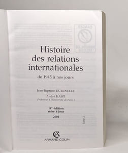 Histoire des relations internationales : Tome 2 De 1945 à nos jours