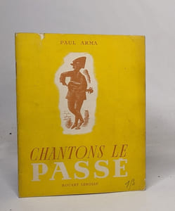 Chantons le passé