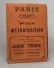 Guide Taride - Paris plan du métropolitan - 1907. 