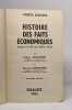 Histoire des faits économiques jusqu'à la fin du XVIIIe siècle. Richardot Chnapper