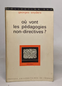 Ou vont les pédagogies non-directives