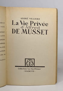 La vie privée d'Alfred de Musset