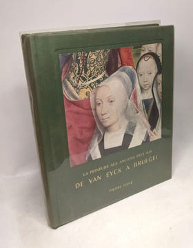 La peinture aux anciens pays bas / de Van Eyck à Bruegel / reproductions couleurs contrecollées. Genaille Robert
