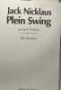 Plein swing. Jacki Nicklaus