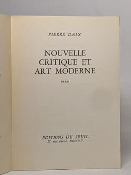 Nouvelle critique et art moderne. Daix Pierre
