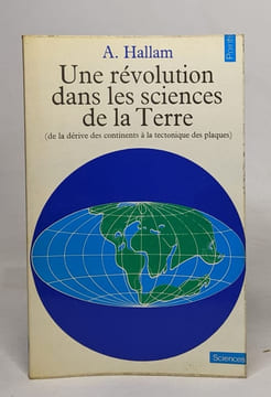 Une révolution dans les sciences de la terre. Hallam A