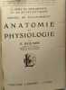Anatomie et physiologie - Manuel du baccalauréat - mathématiques philosophie. E. Brucker