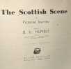 The scottish scene a pictorial journey. B.H. Humble