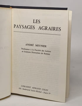 Les paysages agraires. Meynier André