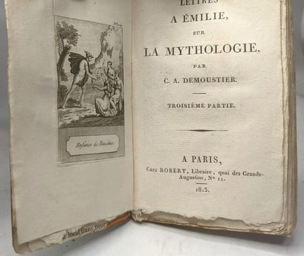 Lettres à émilie sur la mythologie - Parties 1 3 et 5. Demoustier