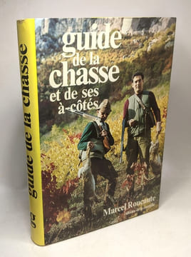 8 livres sur la chasse: La chasse silencieuse + Points de vues et contrastes de la chasse + Guide de la chasse et de ses à côtés + Toutes nos chasses ...