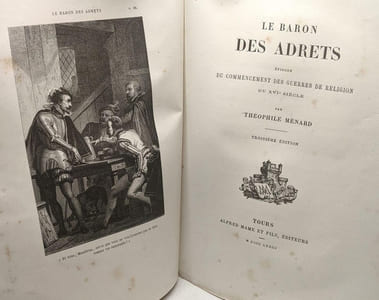 LE BARON DES ADRETS épisode du commencement des guerres de religion du XVI ieme siecle - 3e édition