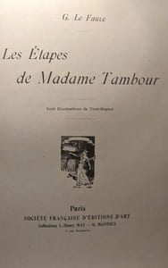 Les étapes de Madame Tambour - cent illustrations de Tiret-Bognet