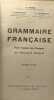 Grammaire française. Pour toutes les classes du second degré - 2e éd. CHEREL (A.) HARTMANN (L.) DUTREUILH (E.)
