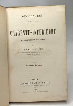Géographie de la Charente-Inférieure - 8e éd. - une carte et 12 gravures. Joanne Adolphe