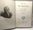 Oeuvres de Delille - 8 TOMES: 1-3-4-5-6-7-8-10 (tomes 2 et 9 manquants) --- notice sur sa vie et ses ouvrages par P.-F. Tissot / &eacute;dit&eacute; entre 1832 et ...