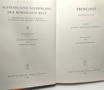 PRINCIPAT Bd.13 Recht (Normen Verbreitung Materien) - Aufstieg und Niedergang der römischen Welt