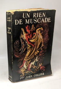 Un rien de muscade (the touch of nutmeg) - préface et traduction de Marc Chadourne