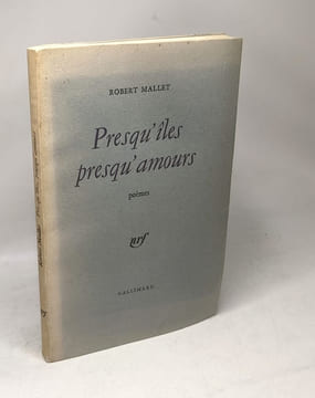 Presqu'îles presqu'amours poèmes. Mallet Robert