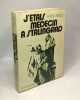 J'etais medecin &agrave; Stalingrad. Traduit de l'allemand par R. BREIZ. DIBOLD Hans