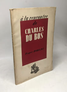A la rencontre de Charles du Bos