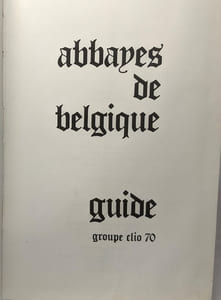 Abbayes de Belgique - guide groupe clio 70