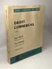 DROIT COMMERCIAL 1re ANNEE - 2e &eacute;dition. Houin Roger Rodiere Rene