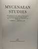 Mycenaean studies - proceedings of the third international colloquium for Mycenaean studies held at "wingspread" 4-8 setpember 1961. Emmett L. Bennett ...