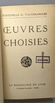Oeuvres choisies Collection Tous les chefs d'oeuvre de la littérature française. Fontenelle & Vauvenargues