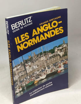 Iles anglo normandes / Berlitz guide de voyage. Berlitz