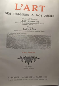L'art des origines à nos jours - tome premier et second - préface de Paul Léon