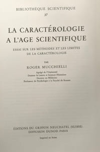 La caracterologie a l'age scientifique essai sur les methodes et les limites de la caracterologie