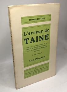 L'erreur de Taine - Essai sur le principe moteur de la mémoire sur l'accélération perceptive et sur les possibilités d'exhaussement mnémonique
