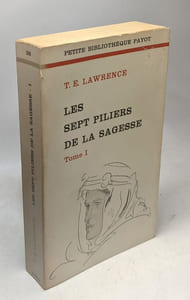 Les sept piliers de la sagesse tome I - livres I à IV