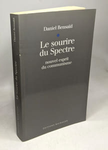 Le sourire du spectre - nouvel esprit du communisme