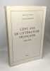 Cent ans de littérature française 1850-1950 / mélanges offerts à M. le professeur Jacques Robichez. Robichez