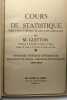 Cours de statistique - diploome d'études supérieures économique et politique - sciences économiques 1953-1954. M. Guitton