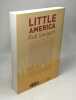 Little America. Happe François Swigart Rob