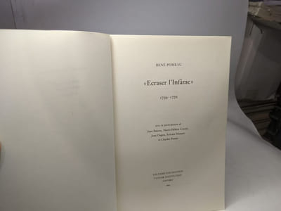 Ecraser l'Infame 1759-1770 (Voltaire en Son Temps)