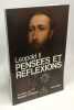 Léopold II --- Pensées et réflexions. Georges H. Dumont