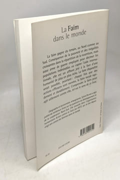 La Faim dans le monde - comprendre pour agir. Brunel Sylvie