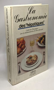 La Gastronomie des hépatiques et colopathes