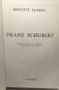 Franz Schubert. Massin Brigitte