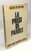 La prise de parole. Pour une nouvelle culture. De Certeau Michel