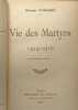 Vie des martyrs 1914-1916. Duhamel Georges